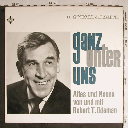 Odeman,Robert T.: Ganz unter uns, Altes und Neues, Telefunken (TSC 13 430), D, m-/vg+ Typ: LP Best.-Nr.: Y9428 Preis: 7,50 Euro