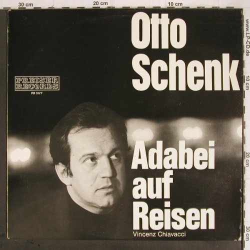 Schenk,Otto: Adabei auf Reisen,Vincenz Chiavacci, Preiser Records(PR 3177), A,  - LP - Y9432 - 7,50 Euro