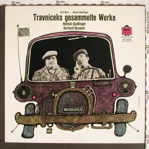 Qualtinger,Helmut & Gerhard Bronner: Travniceks gesammelte Werke, Preiser Records (PR 3102), A, woc Typ: LP Best.-Nr.: Y9677 Preis: 9,00 Euro
