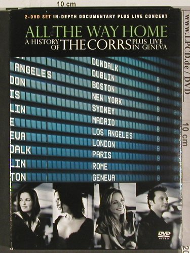 Corrs: All The Way Home, WB, D, 05 Typ: 2DVD-V Best.-Nr.: 20130 Preis: 10,00 Euro