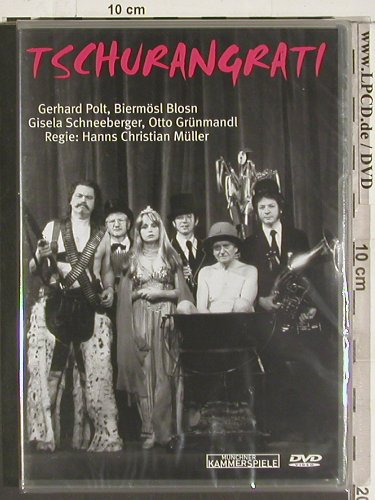 Polt,Gerhard & Biermösl Blosn: Tschurangrati, FS-New, ZYX (EV1001), , 1994 Typ: DVD-V Best.-Nr.: 20092 Preis: 10,00 Euro