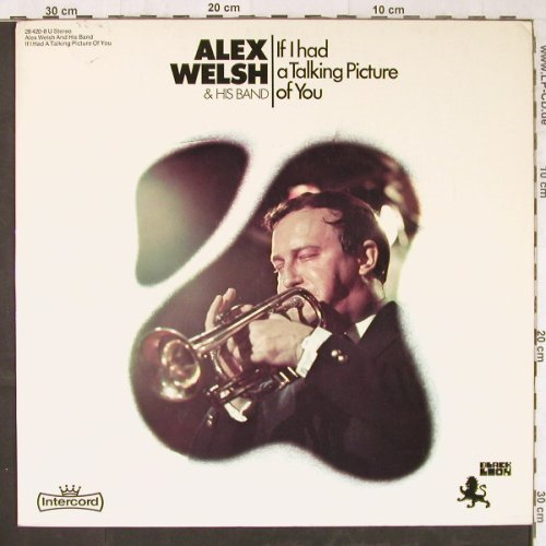 Welsh,Alex & his Band: If I Had A Talking Picture Of You, Black Lion(28 420-8 U), D, 1971 - LP - E5602 - 9,00 Euro