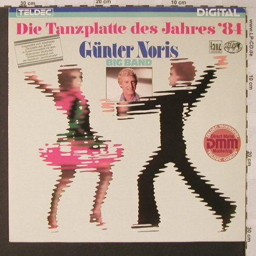 Noris,Günther & Big Band: Die Tanzplatte Des Jahres'84, Teldec(6.25601 AS), D, 1983 - LP - F1532 - 6,00 Euro