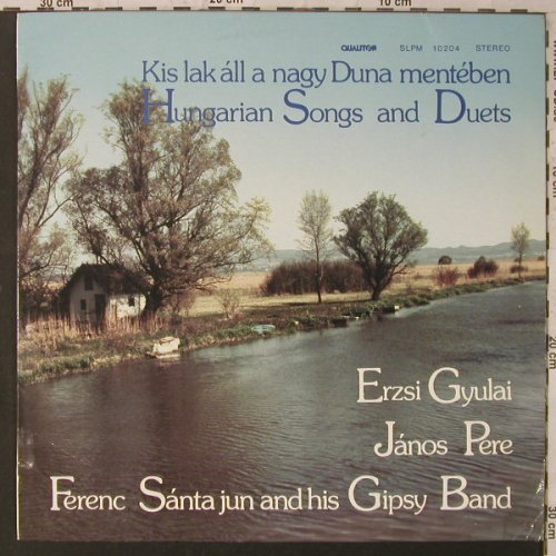 Gyulai,Erzsi / Janos Pere: Hungarian Songs and Duets, Qualiton(SLPM 10204), H, 1985 - LP - F2100 - 7,50 Euro