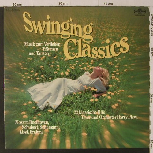 Pleva Chor & Orch.,Harry: Swinging Classics, Club-Ed., Intercord(27 774-9), D, 1975 - LP - F4699 - 7,50 Euro