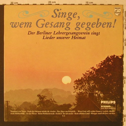Berliner Lehrergesangsverein: singt Lieder unserer Heimat, Philips(843 998 PY), D,  - LP - F5428 - 7,50 Euro