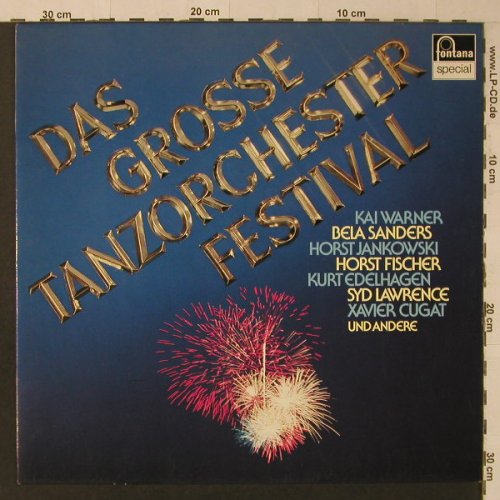 V.A.Das Grosse Tanzorch.Festival: Kai Warner...Xavier Cugat, Fontana(6434 317), D,  - LP - F5435 - 5,00 Euro