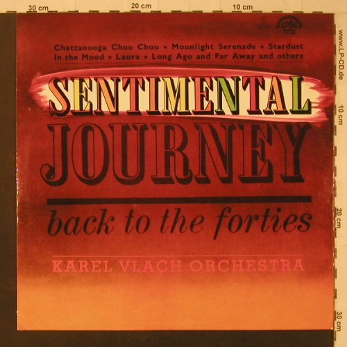 Vlach Orchestra,Karel: Sentimental Journey, Supraphon(1 13 1587), CZ, 1974 - LP - F5785 - 7,50 Euro