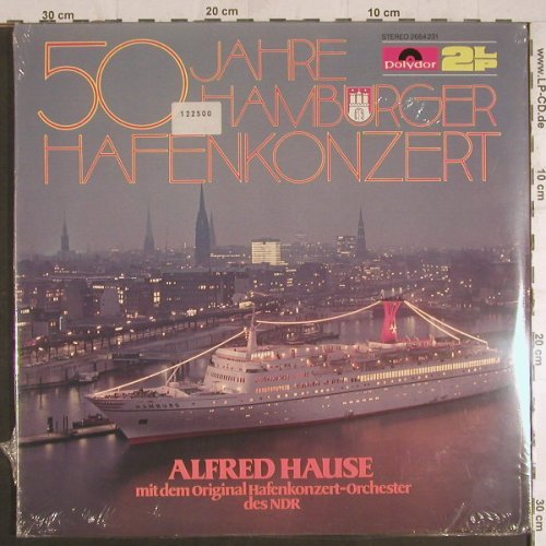 Hause,Alfred & Hafenkonzert-Orch.: 50 Jahre Hamburger Hafenk. FS-New, Polydor(2664 231), D,  - 2LP - F6007 - 20,00 Euro