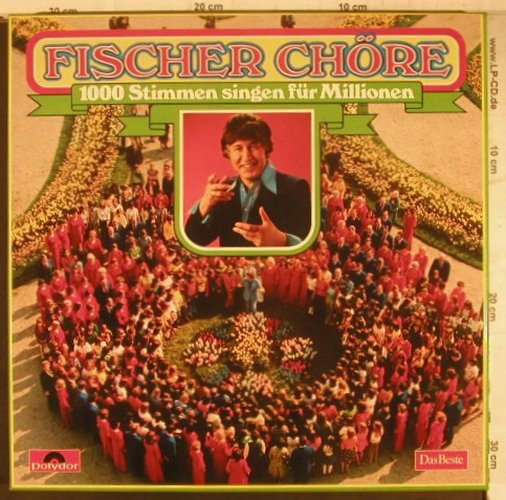 Fischer Chöre: 1000 Stimmen Singen f.Millionen, Polydor / Das Beste(1117041/46), D, Box,  - 6LP - F6488 - 17,50 Euro