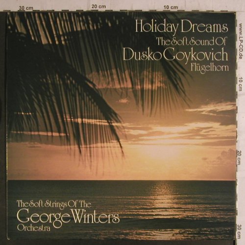 Winters Orchestra,George: Holiday Deams-Dusko Goykovich, Intersound(ISST 124), D, m-/vg+,  - LP - F6851 - 6,00 Euro