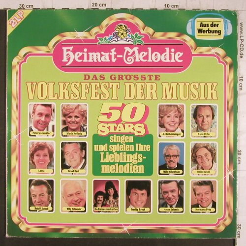 V.A.Das Größte Volksfest der Musik: 50 Stars singen..Ihre Lieblingsmel, Heimat-Melodie(CL 29500), D, 1982 - 2LP - F8351 - 7,50 Euro