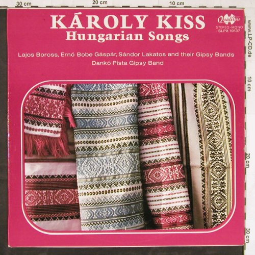 V.A.Hungarian Songs: Karoly Kiss, Qualiton(SLPX 10137), Hungary, 1976 - LP - F993 - 7,50 Euro