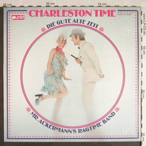 Mr.Ackermann's Ragtime Band: Charlston Time, Punkt(05 22256-3), D, 1974 - LP - H107 - 6,00 Euro