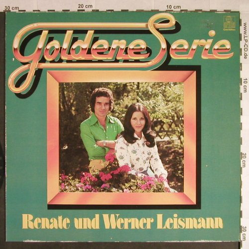 Leismann,Renate & Werner: Goldene Serie, Ariola(31 435 1), D, Club Ed, 1980 - LP - H249 - 6,00 Euro