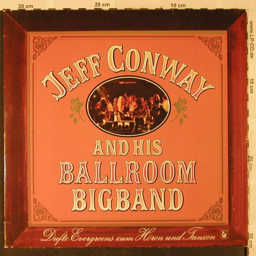 Conway,Jeff & his Ballroom Big Band: Dufte Evergreens zum Hören u.Tanzen, Hansa(27 481 XBT), D, 1976 - 2LP - H3053 - 9,00 Euro