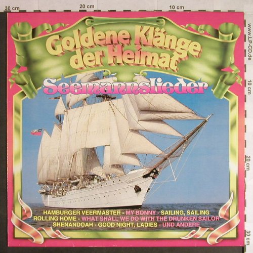 V.A.Shanties/Seemannslieder: Goldene Klänge der Heimat, Koch(42152 9), A,Club Ed, 1985 - LP - H330 - 5,00 Euro