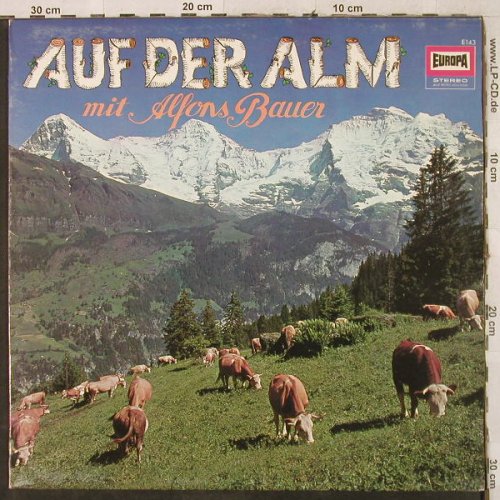 Bauer,Alfons: Auf der Alm mit, Europa(E 143), D,  - LP - H3889 - 6,00 Euro