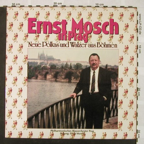 Mosch,Ernst: In Prag,Neue Walzer&Polkas aBöhmen, Supraphon(11 0672-1), CZ, 1989 - LP - H4930 - 9,00 Euro