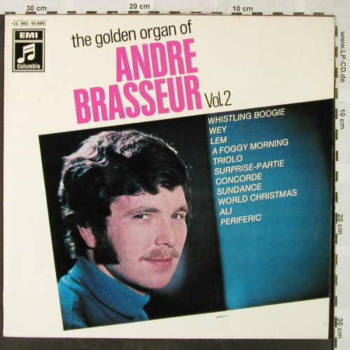 Brasseur,Andre: The Golden Organ Of-Vol.2, EMI/Columbia(C 062-10 509), D, vg+/m-,  - LP - H5219 - 6,50 Euro