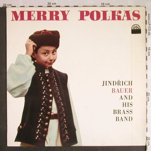 Bauer,Jindrich and his Brass Band: Merry Polkas, vg+/vg+, Supraphon(SUA ST 54844), CZ, 1967 - LP - H592 - 7,50 Euro