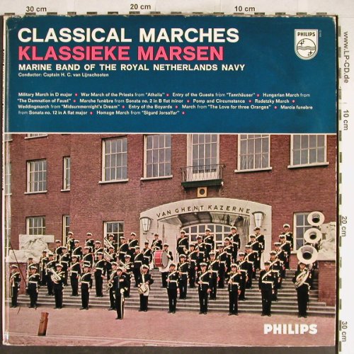 Marine B.o.t. Royal NetherlandsNavy: Classical Marches, Foc, m-/VG+, Philips(P 12 904 L), NL,  - LP - H6626 - 7,50 Euro