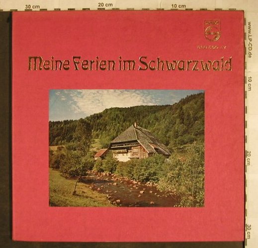 V.A.Meine Ferien Im Schwarzwald: 29 Tr., Foc, vg+/m-, Philips(838 806 JY), NL,Mono,  - LP - H9212 - 9,00 Euro