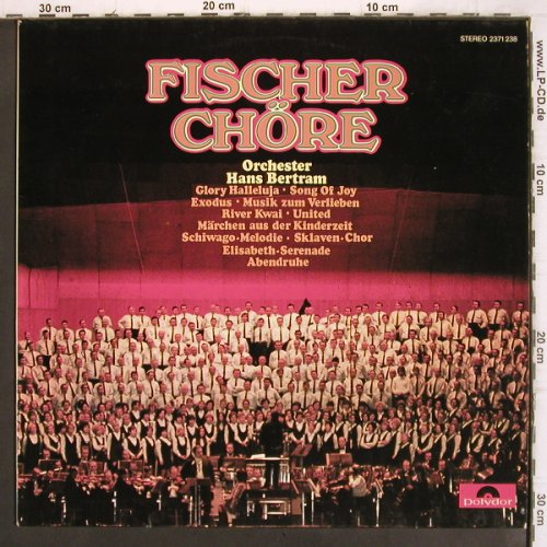 Fischer Chöre: Same, Orchester Hans Bertram, Polydor (2371 238), D, 1971 Typ: LP Best.-Nr.: V1215 Preis: 5,00 Euro
