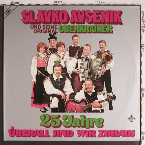 Avsenik,Slavko & Orig.Oberkrainer: 25 Jahre - Überall sind wir Zuhaus, Telefunken (6.28423 DP), D, Foc, 1977 Typ: 2LP Best.-Nr.: V1304 Preis: 6,00 Euro