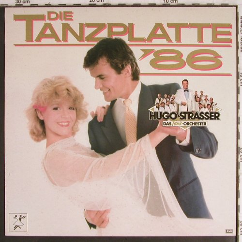 Strasser,Hugo & Tanz-Orch.: Die Tanzplatte '86, EMI(14 7080 1), D, 1985 - LP - V1329 - 6,00 Euro