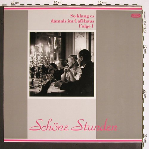 V.A.So klag es damals i.Cafehaus 1: Schöne Stunden, Monopol (57235312 AH), D, 1983 Typ: LP Best.-Nr.: V1519 Preis: 7,50 Euro
