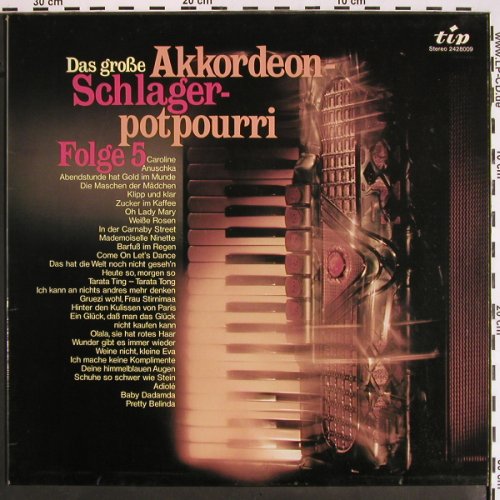 Gürsch,Günther & Akkord.Rhythmiker: Das gr.Akkordeon Schlager Potpourri, Tip (2428 009), D, Folge 5, 1970 Typ: LP Best.-Nr.: V1554 Preis: 5,00 Euro