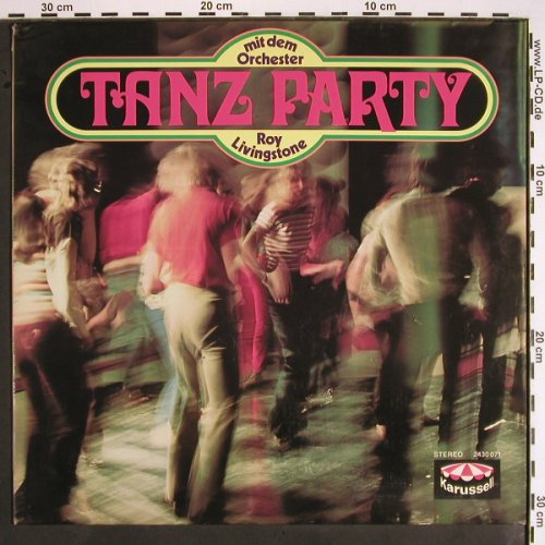 Livingstone,Roy  mit dem Orchester: Tanzparty, Karussell(2430 071), D, 1972 - LP - V1590 - 5,00 Euro