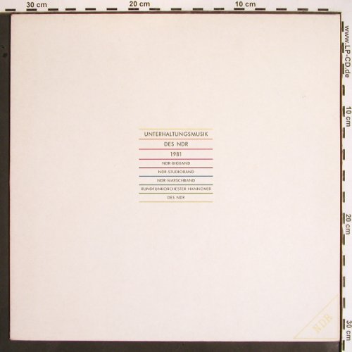 V.A.Unterhaltungsmusik des NDR 1981: Bigband,Studio,Marschband..., NDR (F 667.625), D, 1981 Typ: LP Best.-Nr.: V1593 Preis: 12,50 Euro