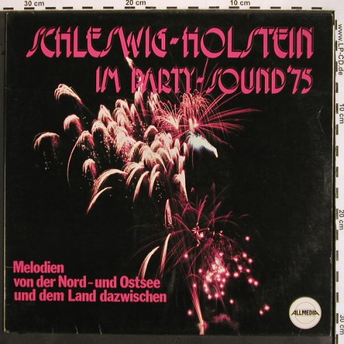 V.A.Schleswig-Holstein im: Party-Sound'75, Allmedia (ST-ALM 1011), D, 1974 Typ: LP Best.-Nr.: V1686 Preis: 4,00 Euro