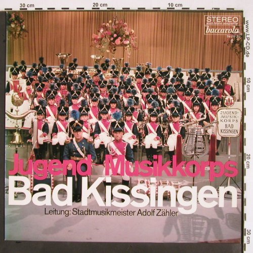 Jugend Musikkorps Bad Kissingen: Ltg. Stadtmusikmeister Adolf Zähler, Baccarola(79 277 ZU), D,  - LP - V2278 - 6,00 Euro