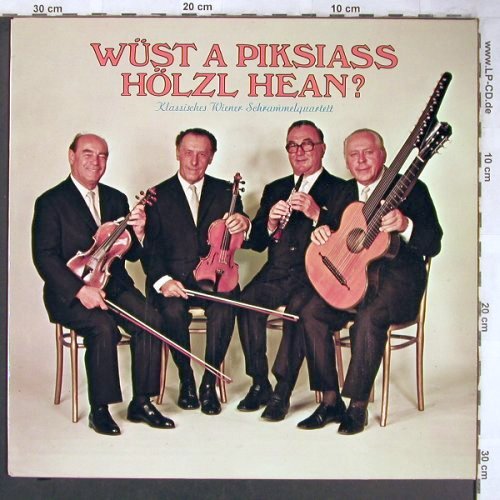 Klassisches Wiener Schrammelquartet: Wüst a Piksiass Hölzl Hean ?, Vienna Disc(E 88 296), A,  - LP - V2441 - 9,00 Euro