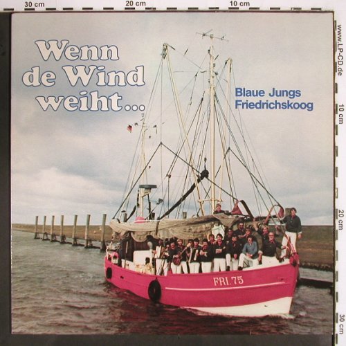 Blaue Jungs Friedrichskoog: Wenn der Wind weiht..., Exclusiv-Ton(MR 2024), D,  - LP - V2656 - 9,00 Euro