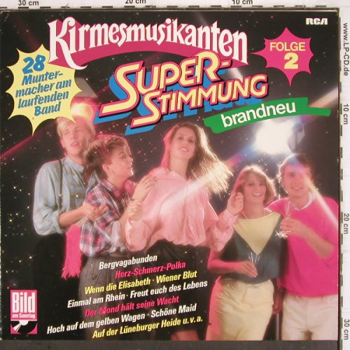 Kirmesmusikanten: Superstimmung Folge 2, RCA (PL 70583), D, 1984 Typ: LP Best.-Nr.: V326 Preis: 5,00 Euro