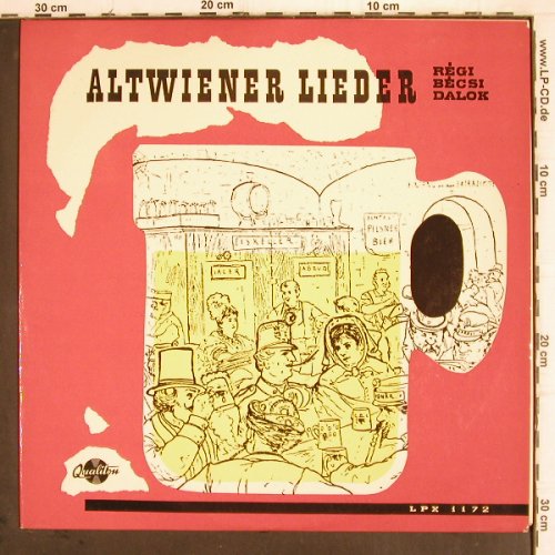 V.A.Altwiener Lieder: Julius Patzak, Erich Kunz...., Qualiton(LPX 1172), H, 1964 - LP - V368 - 9,00 Euro
