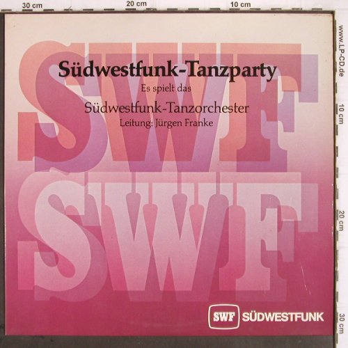 Südwestfunk-Tanzorchester: SWF Tanzparty,Ltg.Jrgen Franke, SWF(SWF-60), D, 1979 - LP - V441 - 9,00 Euro