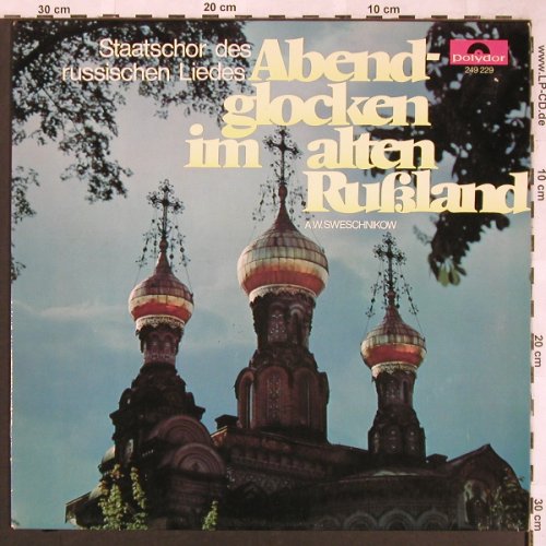 Staatschor des russischen Liedes: Abendglocken im alten Rußland'58, Polydor(249 229), D,  - LP - X1688 - 7,50 Euro