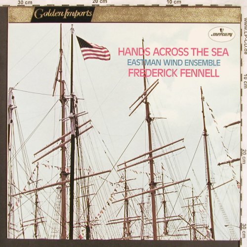 Eastman Wind Ensemble: Hands Across the Sea-Freder.Fennell, Mercury(SRI 75099), NL,  - LP - X3728 - 7,50 Euro