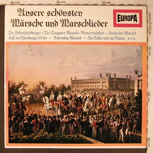 V.A.Unsere schönsten Märsche und: Marschlieder,Gr.Musikkorps/Soldaten, Europa (E 129), D Typ: LP Best.-Nr.: X5183 Preis: 6,00 Euro