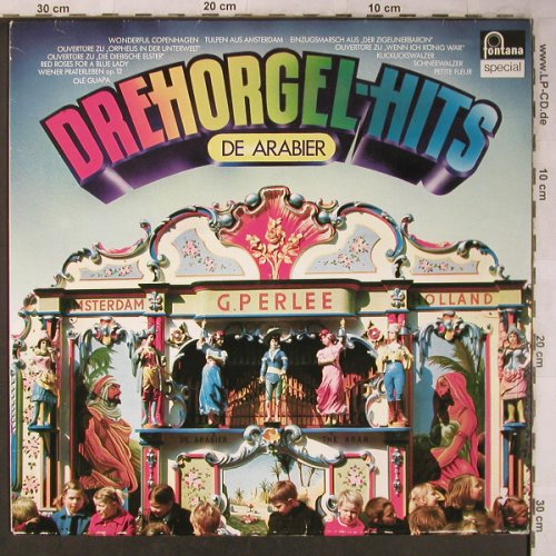 V.A.Drehorgel-Hits - de Arabier: Tulpen aus Amsterdam..Wiener Prater, Fontana Special (6428 105), D Typ: LP Best.-Nr.: X5214 Preis: 7,50 Euro