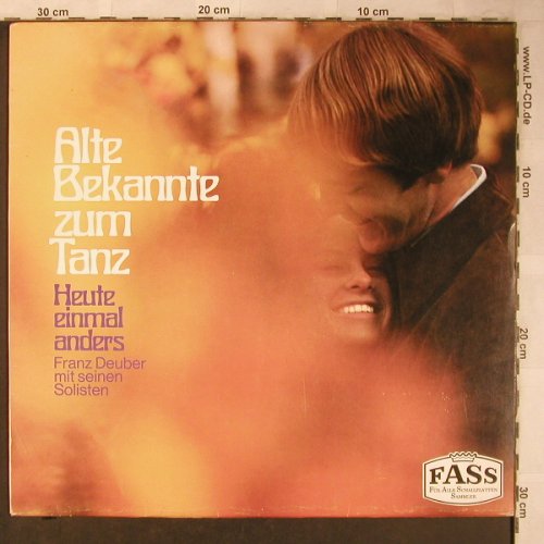 Deuber,Franz  mit seinen Solisten: Alte Bekannte zum Tanz, FASS(1502 WY), D,  - LP - X5224 - 7,50 Euro