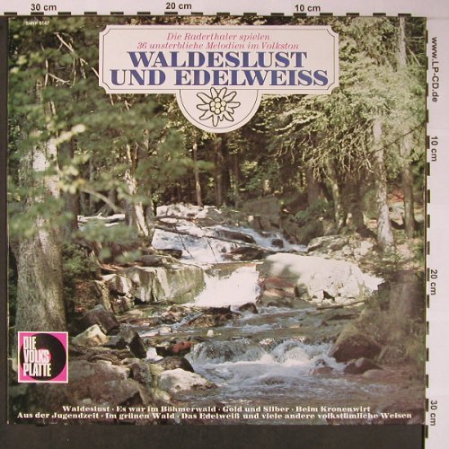 Raderthaler: Waldeslust und Edelweiss, Volksplatte(SMVP 6147), D,  - LP - X5859 - 5,00 Euro