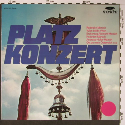 V.A.Platz-Konzert: Tiroler Jägerregiment...Fred Reiske, Maritim (47 012), D Typ: LP Best.-Nr.: X5869 Preis: 6,00 Euro
