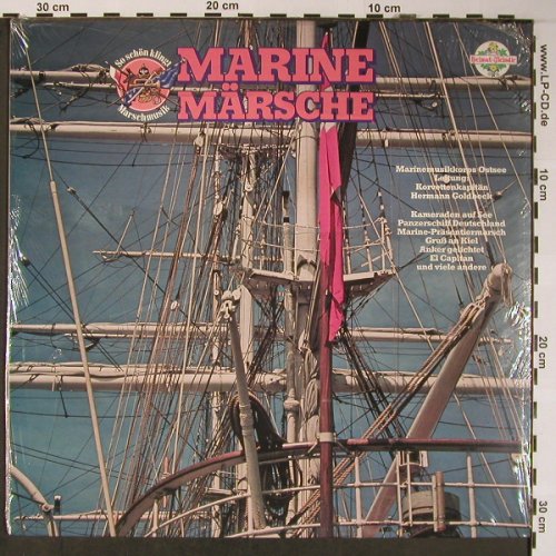 V.A.So schön klingt Marschmusik: Marine Märsche, FS-New, Heimat-Melodie (CL 29684), D, 1979 Typ: LP Best.-Nr.: X5870 Preis: 17,50 Euro