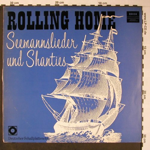 V.A.Rolling Home: Seemanslieder u.Shanties, m-/vg+, Decca (E 569), D, DSC Typ: LP Best.-Nr.: X5875 Preis: 5,00 Euro